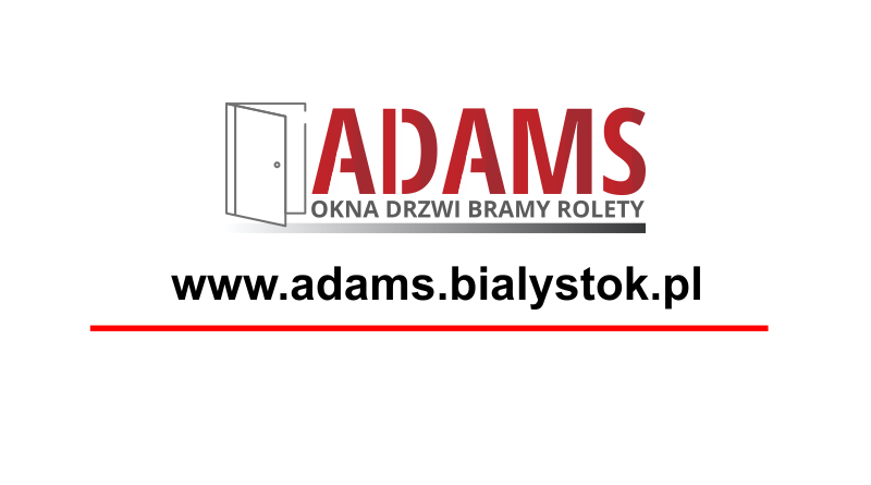 Adams - Okna Drzwi Bramy Rolety