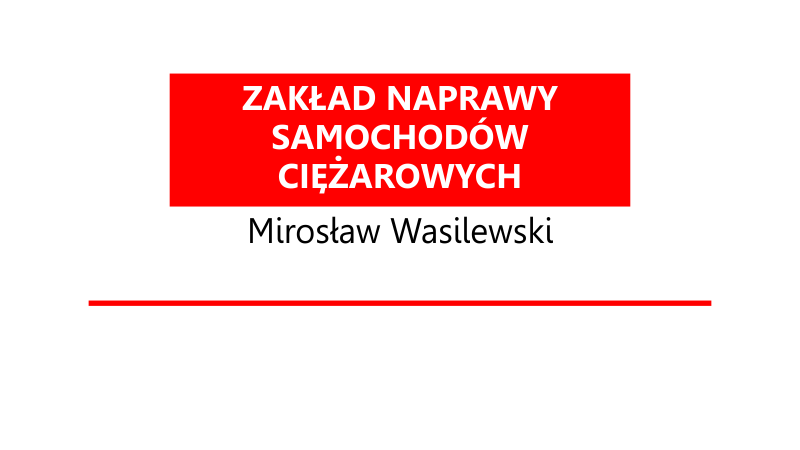 tachografy - Zakład Naprawy Samochodów Ciężarowych Mirosław Wasilewski