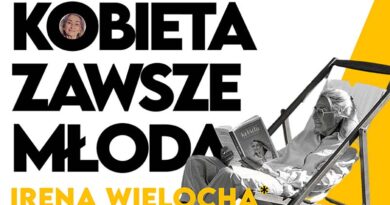 blogostan - Kobieta zawsze młoda - Irena Wielocha