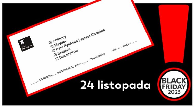 Teatralny Czarny Piątek w Teatrze Dramatycznym