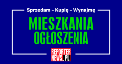 mieszkania sprzedam do wynajęcia, ogłoszenia w Reporterze News