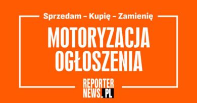 Ogłoszenia motoryzacyjne - kupię, sprzedam, zamienię - reporternews.pl