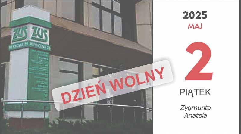 2 maja ZUS będzie zamknięty