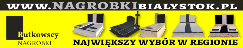 Rutkowscy Nagrobki - największy wybór w regionie