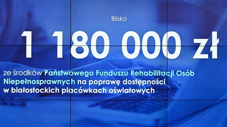 Dofinansowanie z PFRON dla białostockich szkół średnich