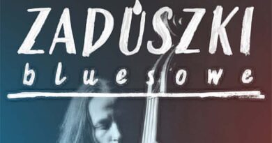 Zaduszki Bluesowe / koncert pamięci Jacka „Kaczki” Kaczyńskiego